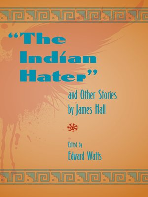 cover image of The Indian Hater and Other Stories by James Hall